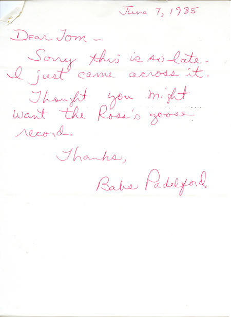 Padelford lists several birds sighted by Rick Wright, singling out the sighting of a Ross' Goose. Included with Padelford letter is part of a letter from Rick Wright to Padelford. This item was used as supporting documentation for the Iowa Ornithologists' Union Quarterly Report of spring 1985.