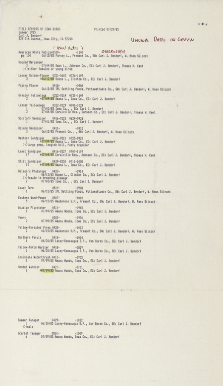 Field notes were contributed by Carl J. Bendorf. This item was used as supporting documentation for the Iowa Ornithologists' Union Quarterly field report of summer 1985.
