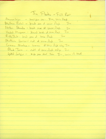 Field notes were contributed by Joseph P. Fleskes. This item was used as supporting documentation for the Iowa Ornithologists' Union Quarterly field report of summer 1985.