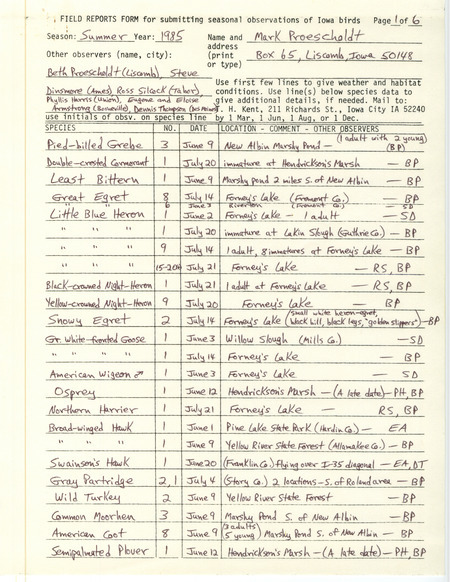 List of birds and locations contributed by Mark Proescholdt with observers Beth Proescholdt, Stephen J. Dinsmore, W. Ross Silcock and others. This item was used as supporting documentation for the Iowa Ornithologists Union Quarterly field report of summer 1985.