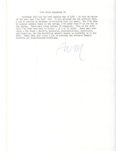 Paul Martsching reports that September 22 was one of the best days he has ever had for sighting Warblers. This item was used as supporting documentation for the Iowa Ornithologists Union Quarterly field report of Fall 1985.