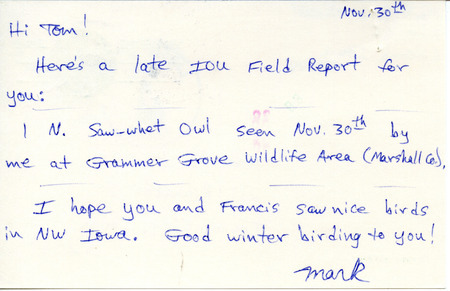 Mark Proescholdt reports a Saw-whet Owl sighting and also includes a correct date for the June 1984 Iowa Bird Life report regarding a Cinnamon Teal sighting. This item was used as supporting documentation for the Iowa Ornithologists Union Quarterly field report of Fall 1985.
