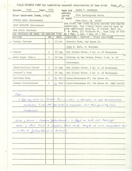 An annotated list of birds sighted by James Sandrock and others.This item was used as supporting documentation for the Iowa Ornithologists Union Quarterly field report of Fall 1985.