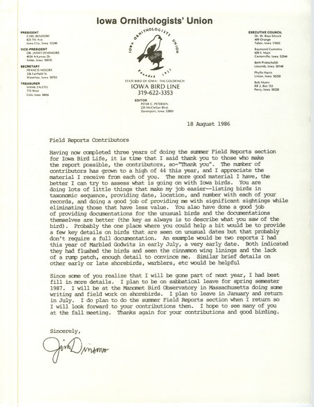 Letter from James J. Dinsmore to field report contributors regarding field reports, August 18, 1986. The letter thanks the volunteers and mentions what information in the reports is helpful for the project. This item was used as supporting documentation for the Iowa Ornithologists' Union Quarterly field report of summer 1986.