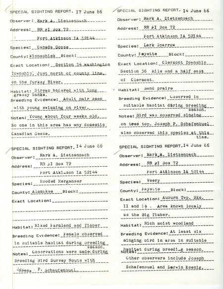 Special sighting reports submitted by Mark A. Dietzenbach. Includes notes related to the birds' habitats, breeding behavior, and other pertinent information. This item was used as supporting documentation for the Iowa Ornithologists' Union Quarterly field report of summer 1986.