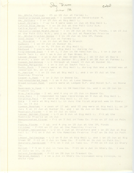 Field report for the summer of 1986 submitted by Stephen J. Dinsmore. This item was used as supporting documentation for the Iowa Ornithologists' Union Quarterly field report of summer 1986.