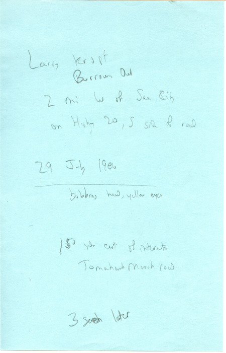 Field notes contributed by Larry Kropf regarding his sighting of a Burrowing Owl. This item was used as supporting documentation for the Iowa Ornithologists Union Quarterly field report of summer 1986.