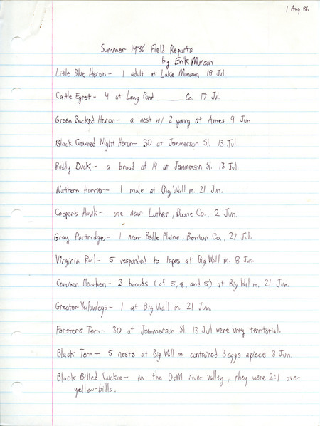 List of birds and locations contributed by Erik Munson. This item was used as supporting documentation for the Iowa Ornithologists Union Quarterly field report of summer 1986.