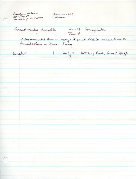 List of birds and locations contributed by Barbara L. Wilson. This item was used as supporting documentation for the Iowa Ornithologists Union Quarterly field report of summer 1986.