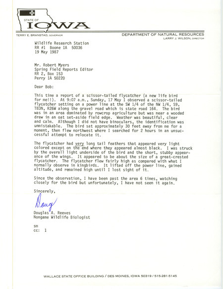 Field notes contributed by Doug Reeves in a letter to Robert K. Myers regarding the sighting of a Scissor-Tailed Flycatcher, May 19, 1987. The letter includes a detailed description of the bird. This item was used as supporting documentation for the Iowa Ornithologists Union Quarterly field report of spring 1987.