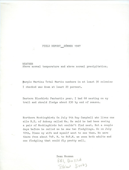 Summer report of birds contributed by Dean Mosman. This item was used as supporting documentation for the Iowa Ornithologists' Union Quarterly field report of summer 1987.