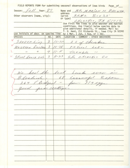 Fall report of birds contributed by Marion M. Brewer. This item was used as supporting documentation for the Iowa Ornithologists' Union Quarterly field report of fall 1987.