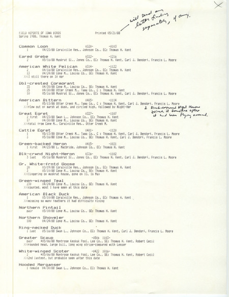 List of birds and locations contributed by Thomas H. Kent with observers Carl J. Bendorf, Francis L. Moore and W. Ross Silcock. This item was used as supporting documentation for the Iowa Ornithologists Union Quarterly field report of spring 1988.