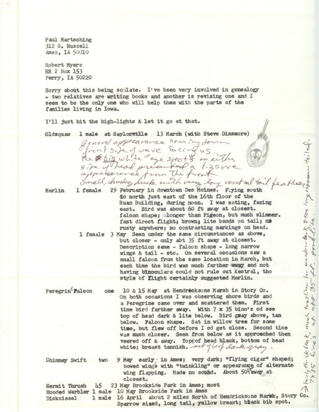 Field notes contributed by Paul Martsching in a letter to Robert K. Myers. The field notes include detailed descriptions of several birds. This item was used as supporting documentation for the Iowa Ornithologists Union Quarterly field report of spring 1988.