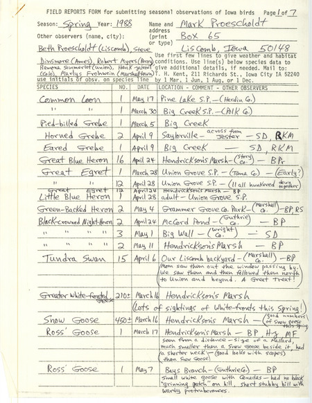 List of birds and locations contributed by Mark Proescholdt with observers Beth Proescholdt, Stephen J. Dinsmore, Robert K. Myers and others. This item was used as supporting documentation for the Iowa Ornithologists Union Quarterly field report of spring 1988.