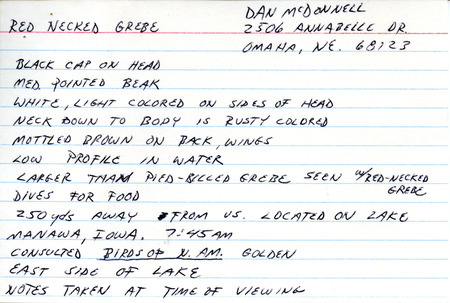Field notes contributed by Dan McDonnell include a single sighting of a Red-necked Grebe. The field notes contain a detailed description of the bird. This item was used as supporting documentation for the Iowa Ornithologists Union Quarterly field report of spring 1988.