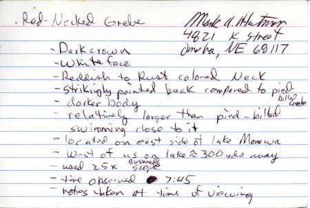 Field notes contributed by Mark A. Hartman include a single sighting of a Red-necked Grebe. The field notes contain a detailed description of the bird. This item was used as supporting documentation for the Iowa Ornithologists Union Quarterly field report of spring 1988.