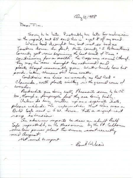 Barbara L. Wilson letter to James J. Dinsmore regarding her report on the summer drought and the sighting of an adult Bald Eagle and nest. This item was used as supporting documentation for the Iowa Ornithologists Union Quarterly field report of summer 1988.