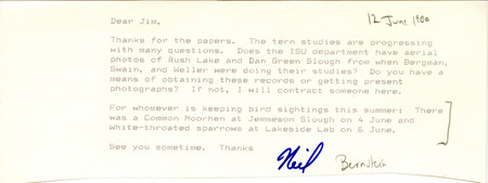 Neil Bernstein letter to James J. Dinsmore requesting aerial photographs of Rush Lake and Dan Green Slough Wildlife Management Area. The letter includes two bird sightings. This item was used as supporting documentation for the Iowa Ornithologists Union Quarterly field report of summer 1988.