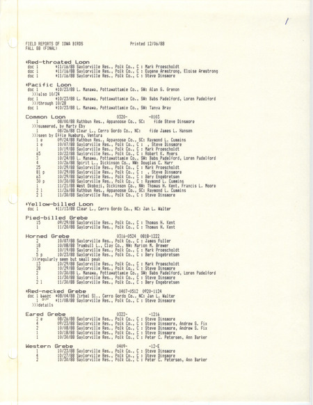 List of birds and locations from across the state. This item was used as supporting documentation for the Iowa Ornithologists Union Quarterly field report of fall 1988.