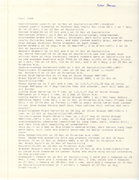 List of birds and locations contributed by Stephen J. Dinsmore with several observers. The field notes include detailed descriptions of several birds. This item was used as supporting documentation for the Iowa Ornithologists Union Quarterly field report of fall 1988.