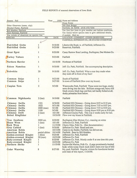 List of birds and locations contributed by Diane C. Porter with observers Michael K. Porter, Terry Hartman and Bill Madden. This item was used as supporting documentation for the Iowa Ornithologists Union Quarterly field report of fall 1988.