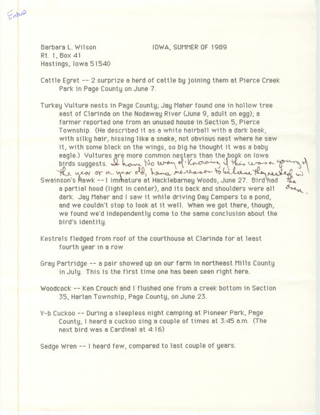 Summer report of birds and locations contributed by Barbara L. Wilson. This item was used as supporting documentation for the Iowa Ornithologists' Union Quarterly field report of summer 1989.