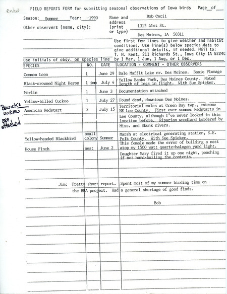 Field reports form submitted by Bob Cecil for the summer of 1990 with detailed descriptions of the sightings. This item was used as supporting documentation for the Iowa Ornithologists' Union Quarterly field report of summer 1990.