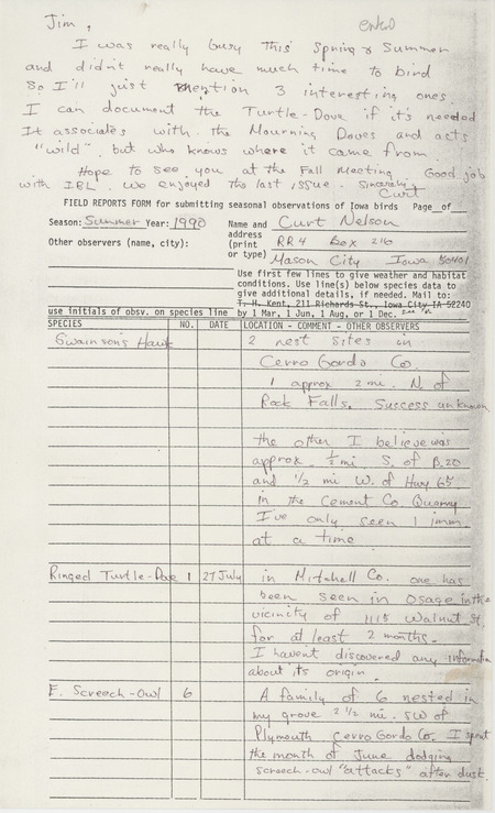 Field reports form submitted by Curt Nelson for the summer of 1990 with sighting descriptions. This item was used as supporting documentation for the Iowa Ornithologists' Union Quarterly field report of summer 1990.