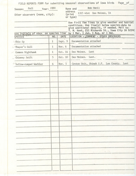 Field reports form submitted by Bob Cecil for fall 1990. This item was used as supporting documentation for the Iowa Ornithologists' Union Quarterly field report of fall 1990.