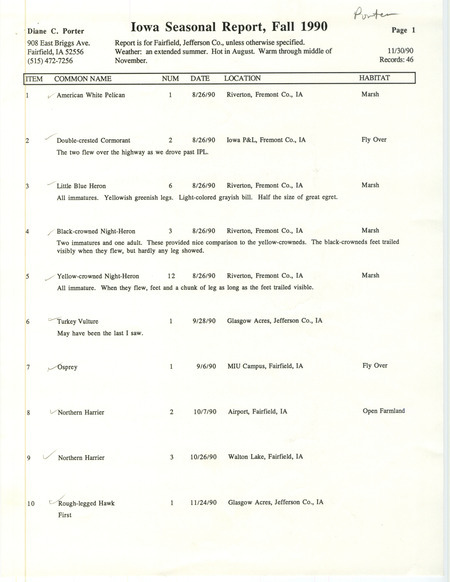 Field reports submitted by Diane C. Porter with detailed descriptions for a few sightings for fall 1990. This item was used as supporting documentation for the Iowa Ornithologists' Union Quarterly field report of fall 1990.
