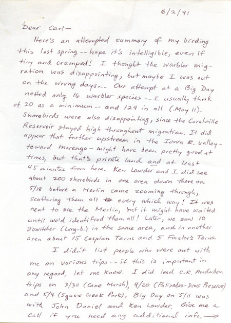 Letter from Peter Wickham to Carl Bendorf on June 2, 1991, summarizing his spring birding. Included with the letter is a field notes form that includes detailed notes on specific sightings. This item was used as supporting documentation for the Iowa Ornithologists' Union Quarterly field report of spring 1991.