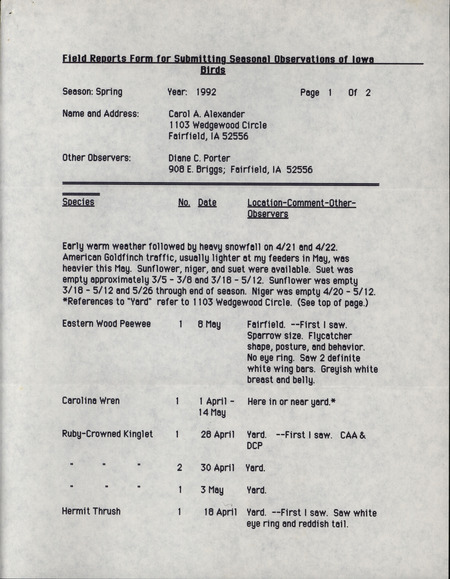 List of birds and locations contributed by Carol Ann Alexander with observers Diane C. Porter. This item was used as supporting documentation for the Iowa Ornithologists' Union Quarterly field report of spring 1992.