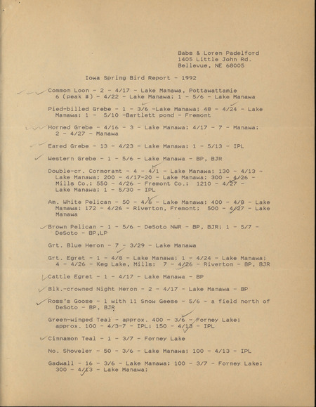 List of birds and locations contributed by Babs Padelford and Loren Padelford with observers Jerry Toll and B.J. Rose. This item was used as supporting documentation for the Iowa Ornithologists' Union Quarterly field report of spring 1992.