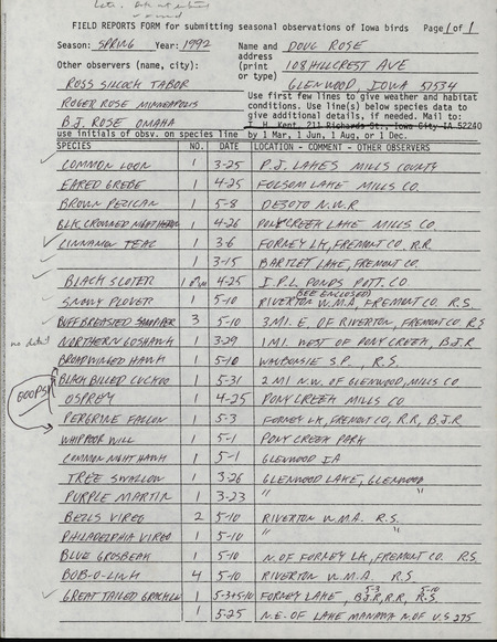 List of birds and locations contributed by Douglas Rose with observers W. Ross Silcock, Roger Rose and B.J. Rose. This item was submitted past the deadline for the Iowa Ornithologists' Union Quarterly Report of spring 1992.