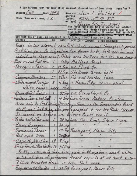 Fall report of birds found in northern Iowa contributed by Jan L. Walter. This item was used as supporting documentation for the Iowa Ornithologists' Union Quarterly field report of fall 1992.