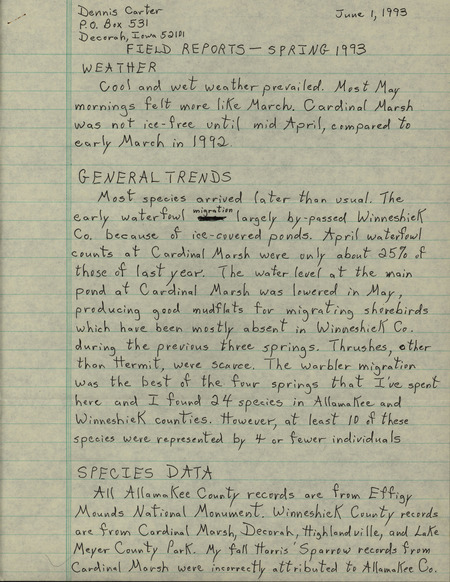 An annotated list of birds sighted by Dennis Carter dated June 1, 1993. This item was used as supporting documentation for the Iowa Ornithologists' Union Quarterly field report of Spring 1993.