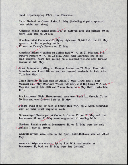 An annotated list of birds sighted by Jim Dinsmore and others. This item was used as supporting documentation for the Iowa Ornithologists' Union Quarterly field report of Spring 1993.