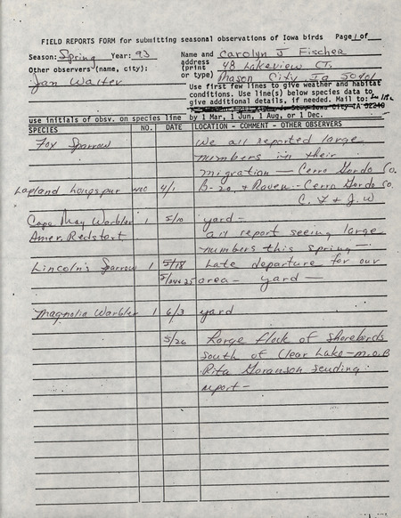 An annotated list of birds sighted by Carolyn Fischer and Jan Walter. This item was used as supporting documentation for the Iowa Ornithologists' Union Quarterly field report of Spring 1993.