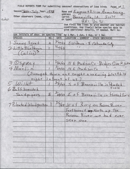 Summer report of birds and locations contributed by Eugene Armstrong and Eloise Armstrong. This item was used as supporting documentation for the Iowa Ornithologists' Union Quarterly field report of summer 1993.