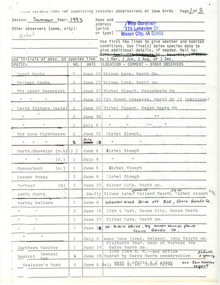 Summer report of birds found in northern Iowa contributed by Rita Goranson. This item was used as supporting documentation for the Iowa Ornithologists' Union Quarterly field report of summer 1993.