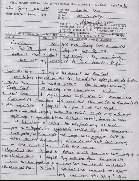 An annotated list of birds sighted by Matthew Kenne. This item was used as supporting documentation for the Iowa Ornithologists' Union Quarterly field report of Spring 1994.