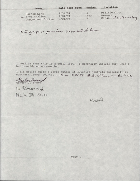 An annotated list of birds sighted by Gordon Brand. This item was used as supporting documentation for the Iowa Ornithologists' Union Quarterly field report of Summer 1994.