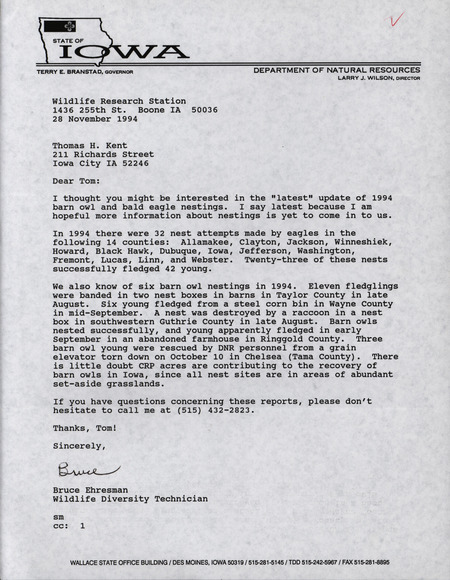 Letter from Bruce Ehresman to Thomas Kent dated November 28, 1994. Ehresman reports on Bald Eagle nests in 14 counties and Barn Owl nests in five counties. This item was used as supporting documentation for the Iowa Ornithologists' Union Quarterly field report of fall 1994.
