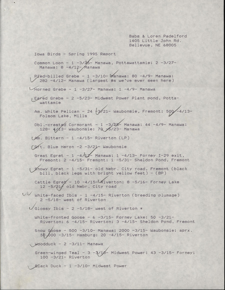 An annotated list of birds sighted by Babs and Loren Padelford. This item was used as supporting documentation for the Iowa Ornithologists' Union Quarterly field report of spring 1995.