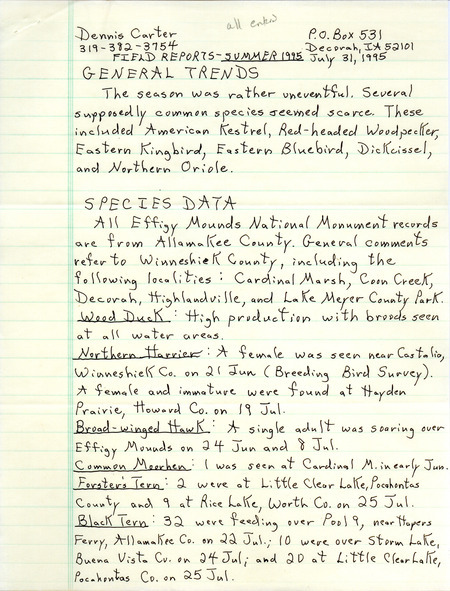 An annotated list of birds sighted by Dennis Carter dated July 31, 1995. This item was used as supporting documentation for the Iowa Ornithologists' Union Quarterly field report of summer 1995.