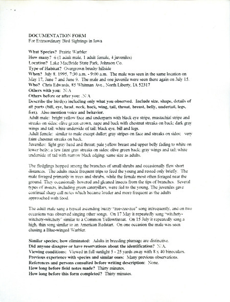 Documentation submitted by Chris Edwards for sightings of Prairie Warblers on July 8, 1995 at Lake MacBride State Park. This item was used as supporting documentation for the Iowa Ornithologists' Union Quarterly field report of summer 1995.