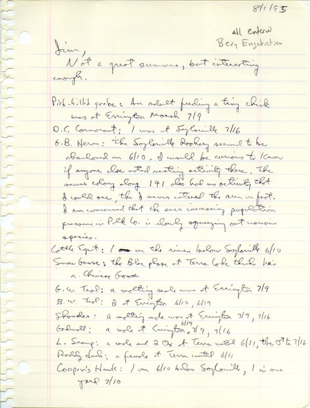 Letter from Bery Engebretsen to Jim Dinsmore dated August 1, 1995. Engebretsen lists birds he sighted during the summer season. This item was used as supporting documentation for the Iowa Ornithologists' Union Quarterly field report of summer 1995.