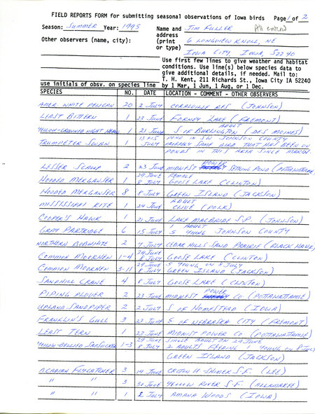 An annotated list of birds sighted by Jim Fuller and others. This item was used as supporting documentation for the Iowa Ornithologists' Union Quarterly field report of summer 1995.