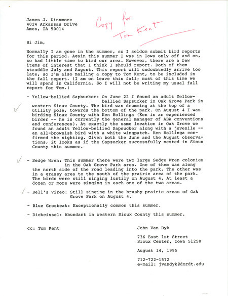 List of birds and locations contributed by John Van Dyk. The field notes consist of birds and locations observed for early fall 1995. Included with the field notes is a letter from Jon Van Dyk to James J. Dinsmore regarding details on birds observed in late June and early August. This item was used as supporting documentation for the Iowa Ornithologists' Union Quarterly field report of fall 1995.